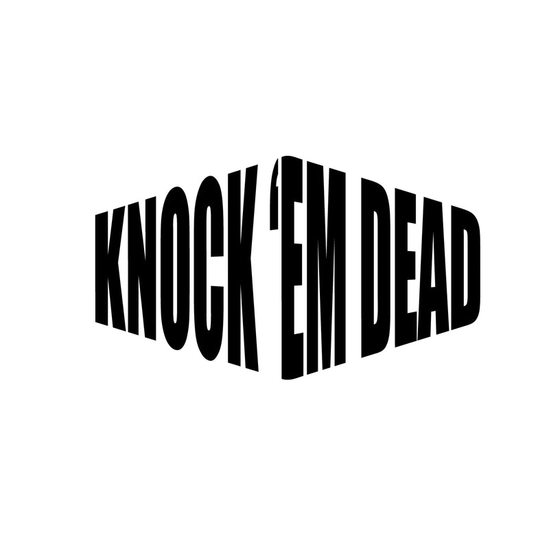 Vinyl Wall Art Decal - Knock 'em Dead - 17" x 29.3" - Trendy Motivational Positive Lifestyle Shape Quote Sticker For Gym CrossFit Fitness Center Office Coffee Shop Decor 1