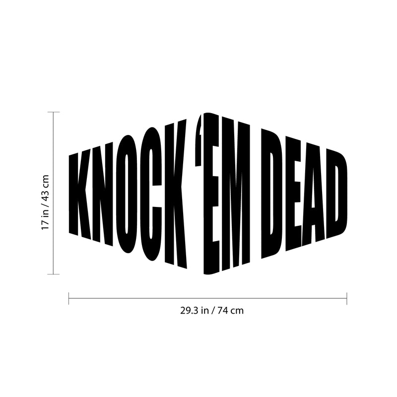 Vinyl Wall Art Decal - Knock 'em Dead - 17" x 29.3" - Trendy Motivational Positive Lifestyle Shape Quote Sticker For Gym CrossFit Fitness Center Office Coffee Shop Decor 4