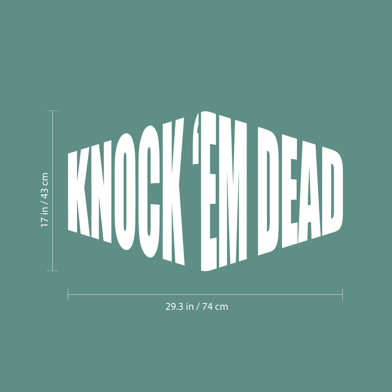Vinyl Wall Art Decal - Knock 'em Dead - 17" x 29.3" - Trendy Motivational Positive Lifestyle Shape Quote Sticker For Gym CrossFit Fitness Center Office Coffee Shop Decor 4