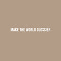 Vinyl Wall Art Decal - Make The World Glossier - 1.5" x 20" - Trendy Cute Positive Vibes Optimistic Quote Sticker For Bedroom Closet Kids Room Playroom Daycare Classroom Office Coffee Shop Decor 1