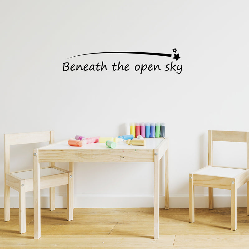 Vinyl Wall Art Decal - Beneath The Open Sky - 6.5" x 30" - Trendy Inspirational Cute Charming Shooting Star Design Shape Quote Sticker For Kids Room Playroom Nursery Daycare School Decor 3