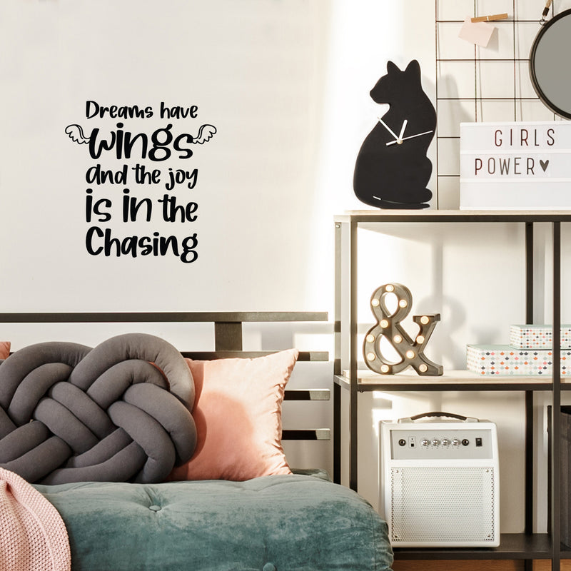Vinyl Wall Art Decal - Dreams Have Wings And The Joy Is In The Chasing - 15"x 14" - Trendy Inspirational Cute Quote Sticker For Bedroom Kids Room Living Room Playroom Daycare School Decor 3