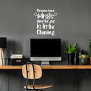 Vinyl Wall Art Decal - Dreams Have Wings And The Joy Is In The Chasing - 15"x 14" - Trendy Inspirational Cute Quote Sticker For Bedroom Kids Room Living Room Playroom Daycare School Decor 2