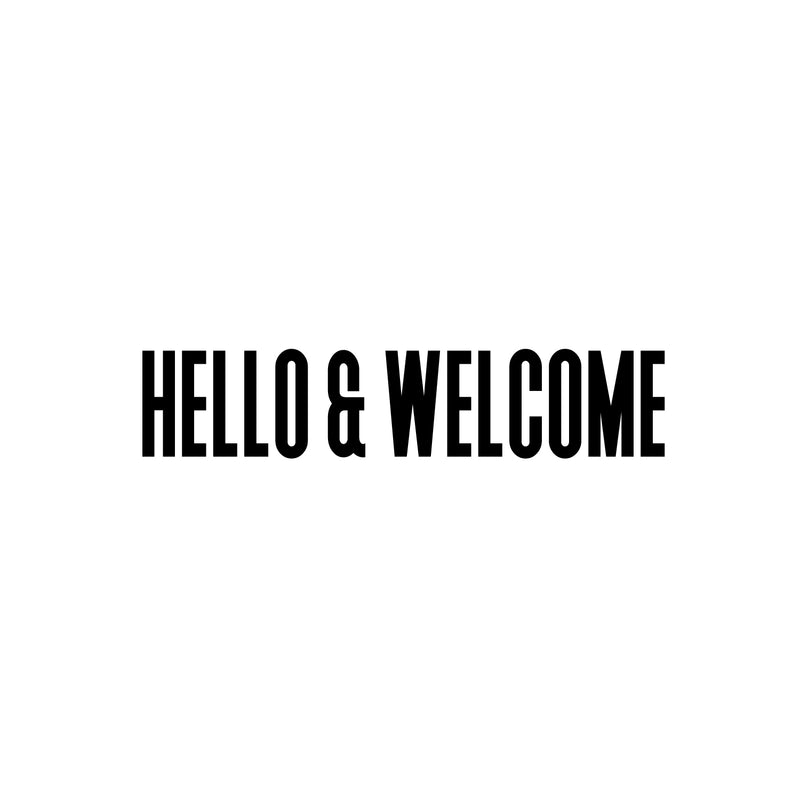 Vinyl Wall Art Decal - Hello & Welcome - 6" x 25" - Modern Cute Quote Sticker For Family Home Store Entryway Classroom Door Office Window Living Room Decor 1