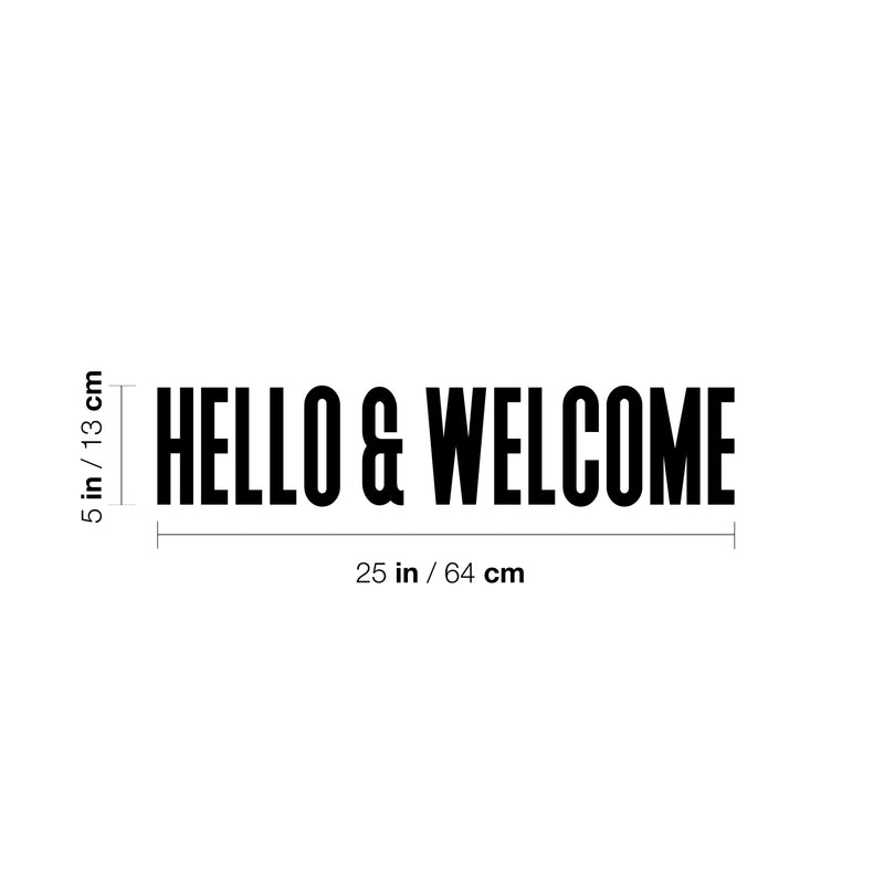 Vinyl Wall Art Decal - Hello & Welcome - 6" x 25" - Modern Cute Quote Sticker For Family Home Store Entryway Classroom Door Office Window Living Room Decor 4