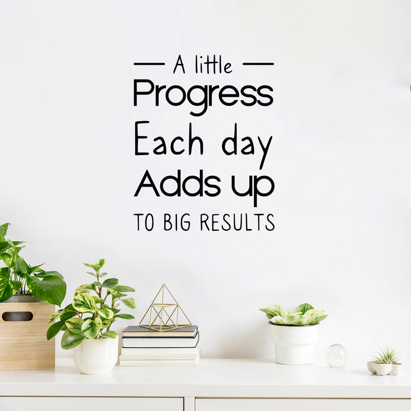 Vinyl Wall Art Decal - A Little Progress Each Day - 15" x 12" - Inspirational Positive Proactive Vibes Quote Sticker For Office Business Coffee Shop School Classroom Playroom Decor 2