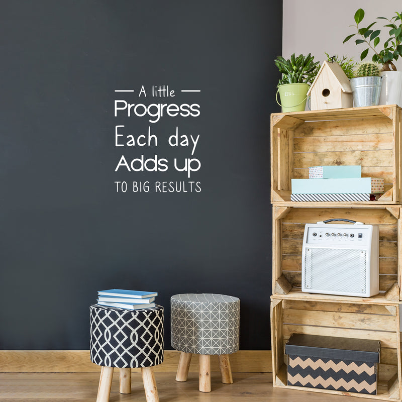 Vinyl Wall Art Decal - A Little Progress Each Day - 15" x 12" - Inspirational Positive Proactive Vibes Quote Sticker For Office Business Coffee Shop School Classroom Playroom Decor 3