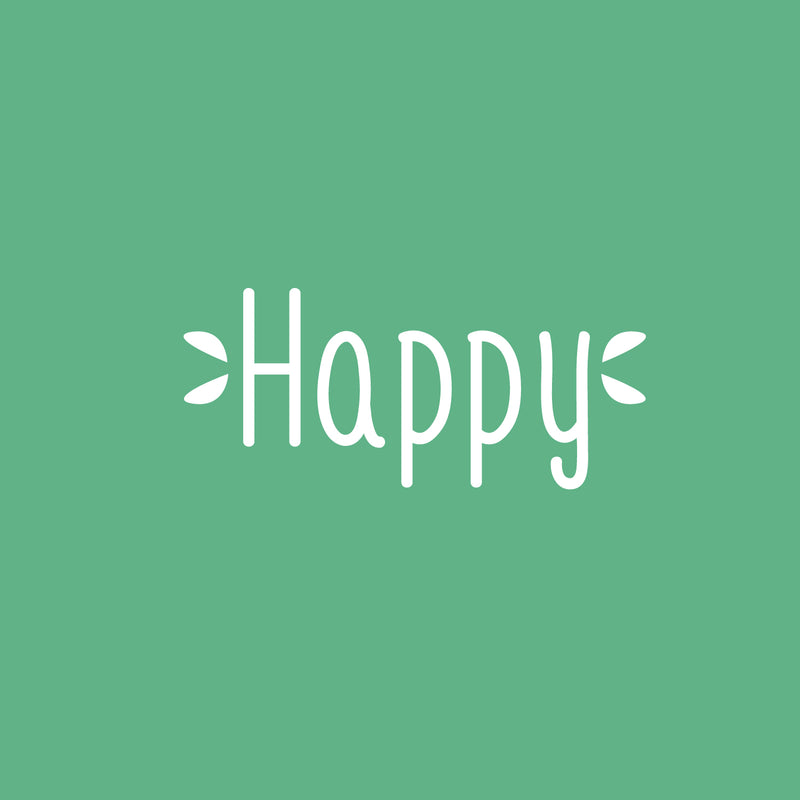 Vinyl Wall Art Decal - Happy - 8" x 18" - Trendy Cute Inspirational Charming Good Vibes Quote Sticker For Bedroom Closet Bathroom Kids Room Playroom Nursery Daycare School Decor 2