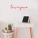 Vinyl Wall Art Decal - Love You - 5.5" x 15" - Cute Charming Inspirational Lovely Cursive Quote Sticker For Couples & Family Bedroom Closet Kids Room Playroom Nursery Baby Room Decor 3