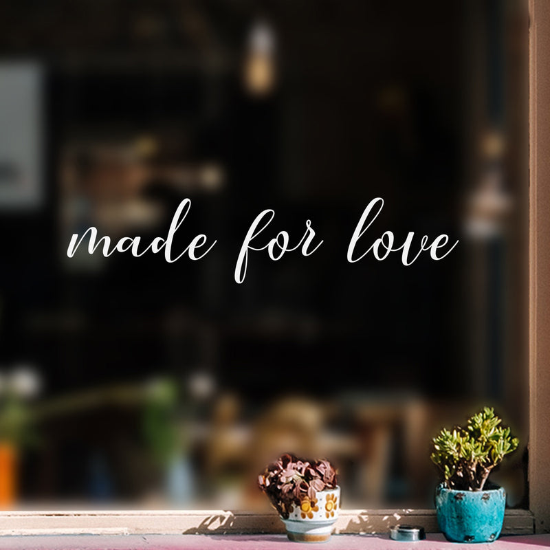 Vinyl Wall Art Decal - Made For Love - 4" x 20" - Modern Cute Inspirational Charming Lovely Quote Sticker For Nursery Playroom Daycare Kids Room Baby Room Bedroom School Decor 3