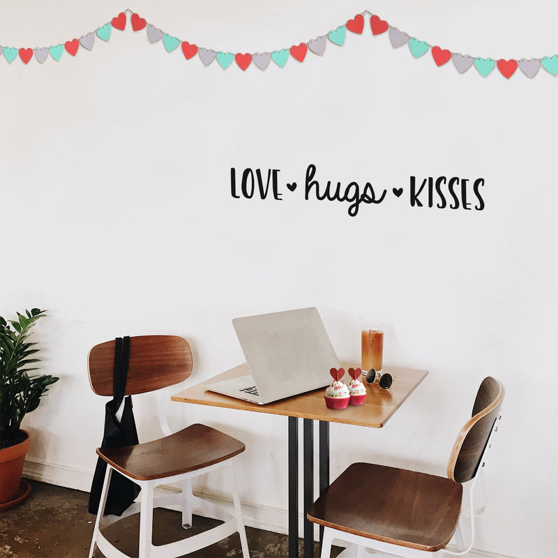 Vinyl Wall Art Decal - Love Hugs Kisses - 5" x 25" - Cute Charming Inspirational Lovely Cursive Quote Sticker For Couples & Family Bedroom Closet Kids Room Playroom Nursery Baby Room Decor 3