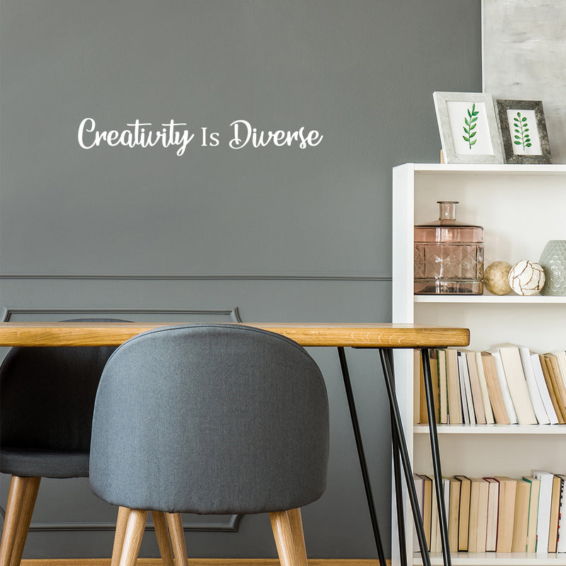 Vinyl Wall Art Decal - Creativity Is Diverse - 3" x 20" - Trendy Motivational Positive Proactive Quote Sticker For Office Business Coffee Shop Library School Classroom Playroom Decor 2