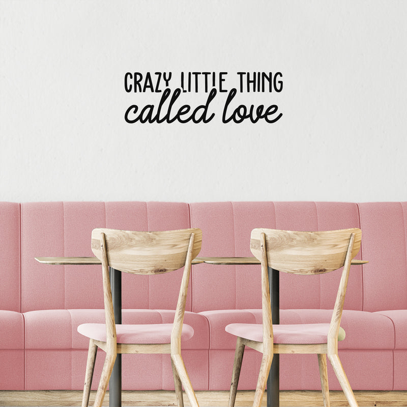 Vinyl Wall Art Decal - Crazy Little Thing - Trendy Cute Inspirational Charming Lovely Quote Sticker For Nursery Playroom Kids Room Baby Room Living Room School Coffee Shop Decor 2