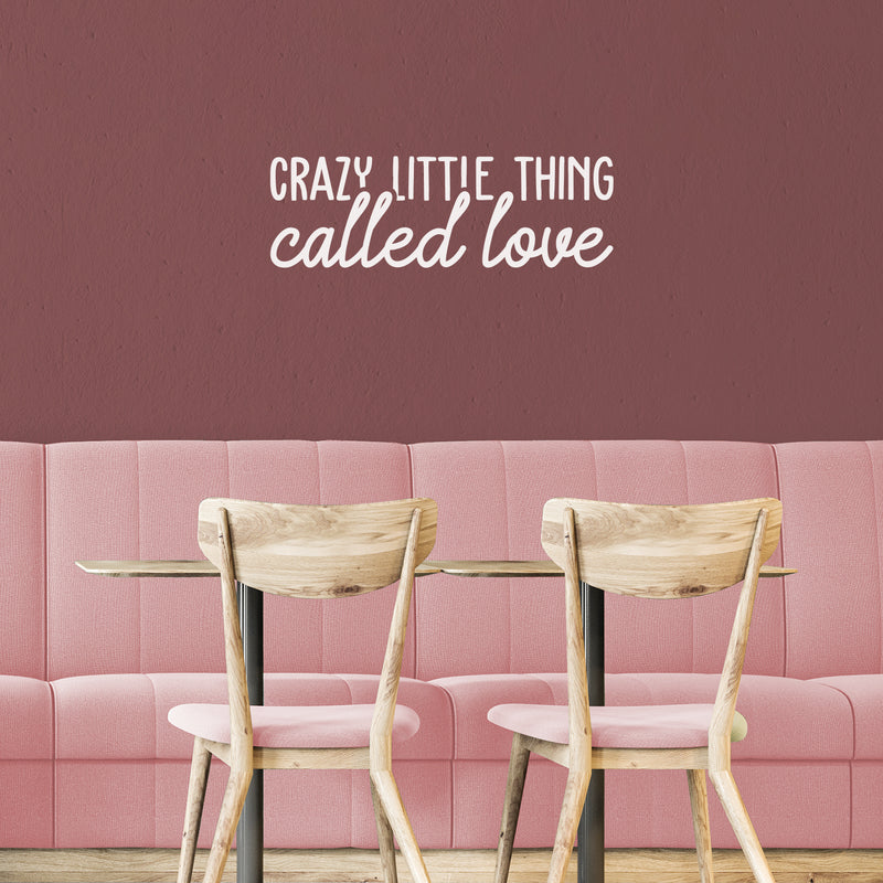 Vinyl Wall Art Decal - Crazy Little Thing - 10" x 31" - Trendy Cute Inspirational Charming Lovely Quote Sticker For Nursery Playroom Kids Room Baby Room Living Room School Coffee Shop Decor 2