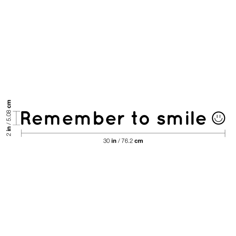 Vinyl Wall Art Decal - Remember To Smile - 1" x 15" - Trendy Cute Inspirational Positive Smiley Face Shape Quote Sticker For Bedroom Kids Room Playroom Daycare Classroom Office Coffee Shop Decor 4