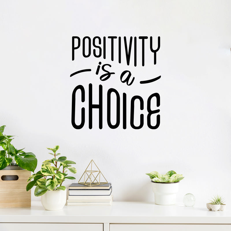 Vinyl Wall Art Decal - Positivity Is A Choice - 15"x 15" - Trendy Cute Optimistic Good Vibes Quote Sticker For Bedroom Closet Kids Room Living Room Playroom Daycare School Office Coffee Shop Decor 3