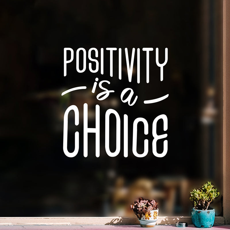 Vinyl Wall Art Decal - Positivity Is A Choice - 15"x 15" - Trendy Cute Optimistic Good Vibes Quote Sticker For Bedroom Closet Kids Room Living Room Playroom Daycare School Office Coffee Shop Decor 2