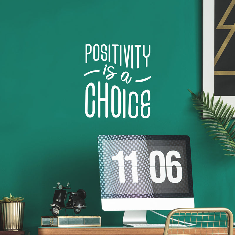 Vinyl Wall Art Decal - Positivity Is A Choice - 15"x 15" - Trendy Cute Optimistic Good Vibes Quote Sticker For Bedroom Closet Kids Room Living Room Playroom Daycare School Office Coffee Shop Decor 3