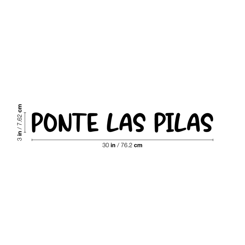 Vinyl Wall Art Decal - Ponte Las Pilas - Trendy Motivational Positive Good Vibes Quote Sticker For Bedroom Closet Kids Room Living Room Playroom School Office Coffee Shop Gym Decor 4