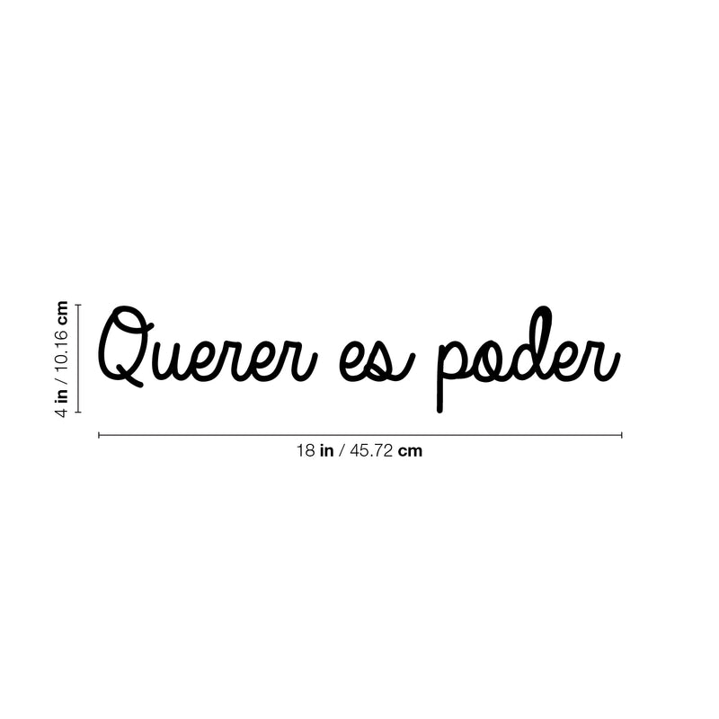 Vinyl Wall Art Decal - Querer Es Poder - 4"x 18" - Trendy Positive Inspirational Quote Sticker For Bedroom Closet Kids Room Living Room Playroom School Office Coffee Shop Gym Decor 4