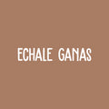 Vinyl Wall Art Decal - Echale Ganas - 4.5" x 25" - Modern Cool Cute Inspirational Charming Quote Sticker For Bedroom Kids Room Playroom Nursery Daycare School Coffee Shop Office Decor 1