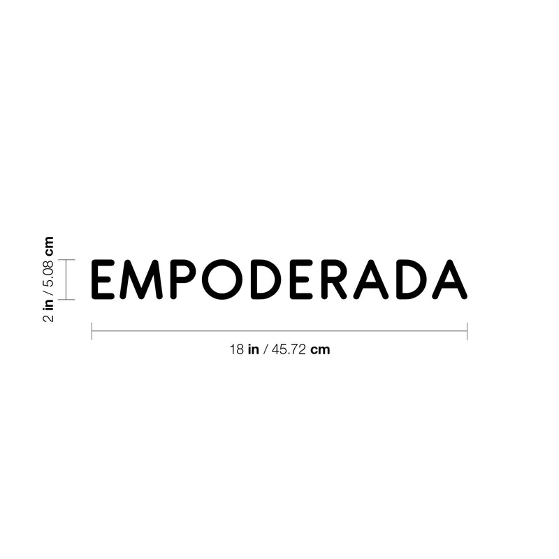 Vinyl Wall Art Decal - Empoderada / Empowered - 2" x 18" - Trendy Motivational Feminism Spanish Quote Sticker For Woman Home Work Office Girls Bedroom Closet Living Room Decor 4