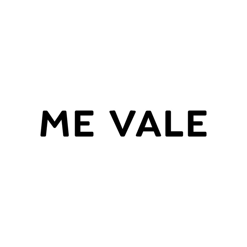Vinyl Wall Art Decal - Me Vale - 3.5" x 22" - Trendy Sarcastic Funny Spanish Mexican Phrase Quote Sticker For Office Business Store Coffee Shop Bedroom Living Room Kids Room Decor 1