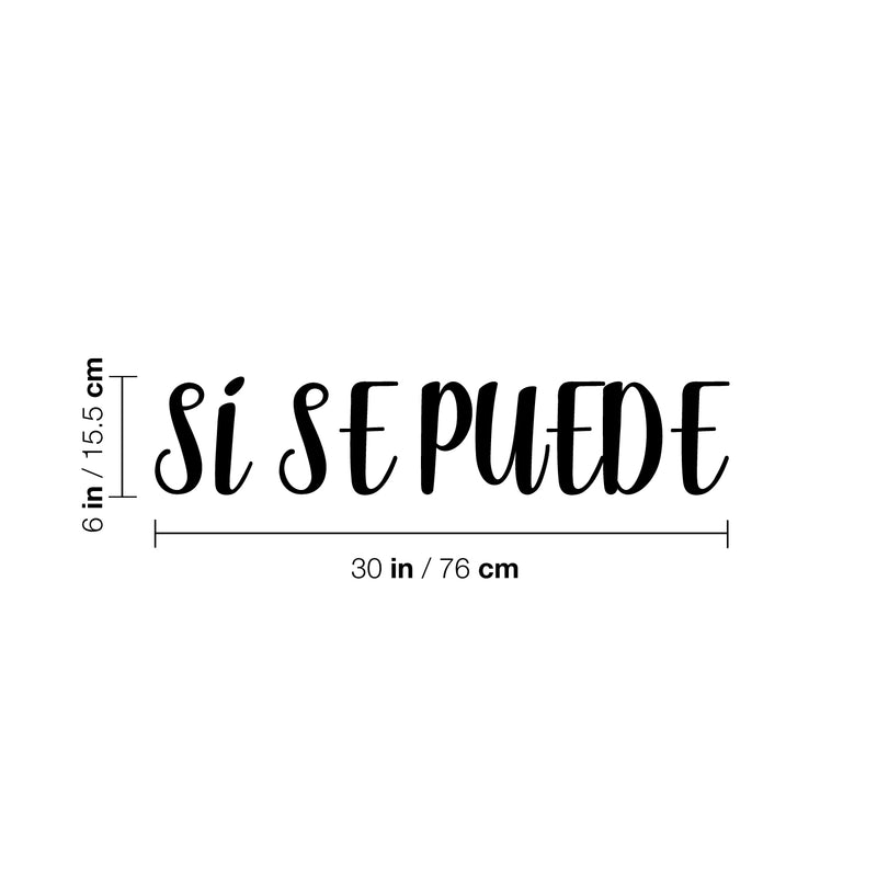 Vinyl Wall Art Decal - Si Se Puede / Yes You Can - Trendy Motivational Positive Spanish Quote Sticker For Bedroom Kids Room Playroom Living Room School Coffee Shop Office Gym Decor 4