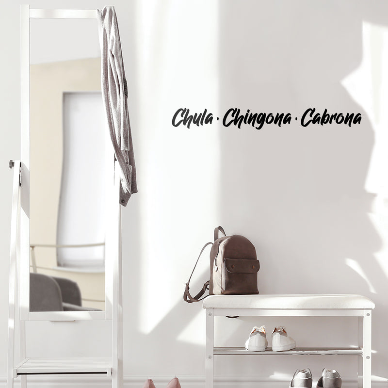 Vinyl Wall Art Decal - Chula. Chingona. Cabrona - 3" x 30" - Trendy Spanish Inspirational  Feminine Spanish Quote Sticker For Office Business Boutique Beauty Salon Coffee Shop Office Bedroom Decor 3