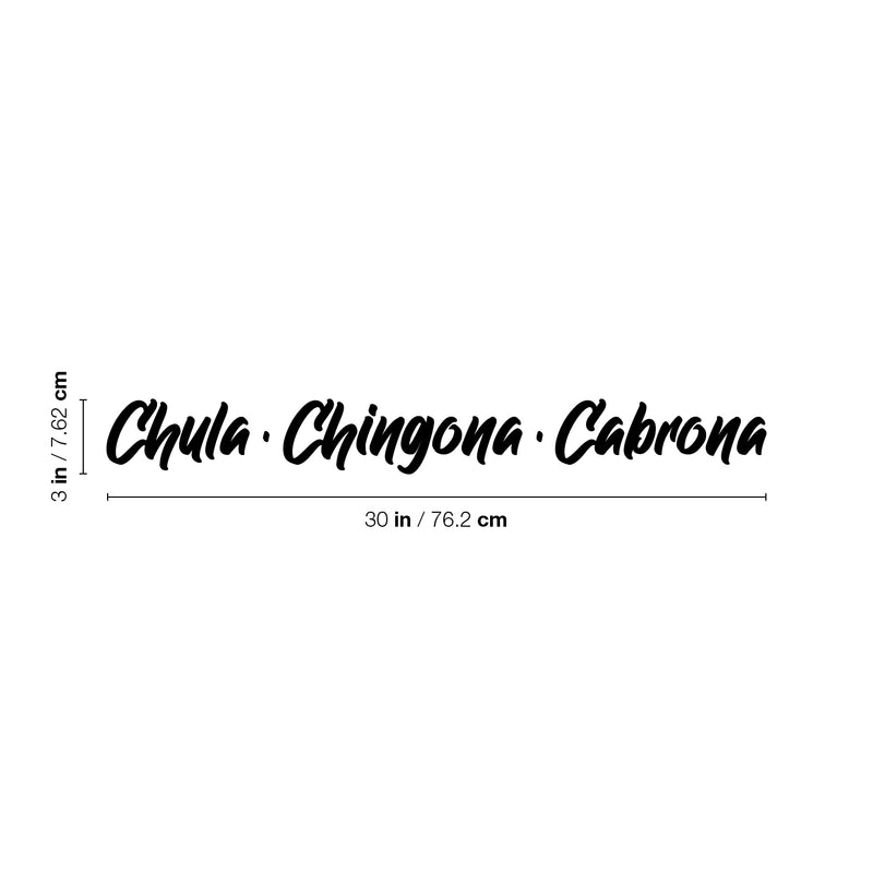 Vinyl Wall Art Decal - Chula. Chingona. Cabrona - 3" x 30" - Trendy Spanish Inspirational  Feminine Spanish Quote Sticker For Office Business Boutique Beauty Salon Coffee Shop Office Bedroom Decor 4