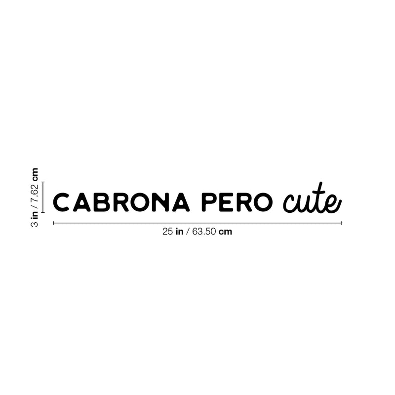 Vinyl Wall Art Decal - Cabrona Pero Cute - Trendy Inspirational Cool Sarcastic Funny Mexican Word Quote Sticker For Office Business Store Coffee Shop Bedroom Living Room Decor 4