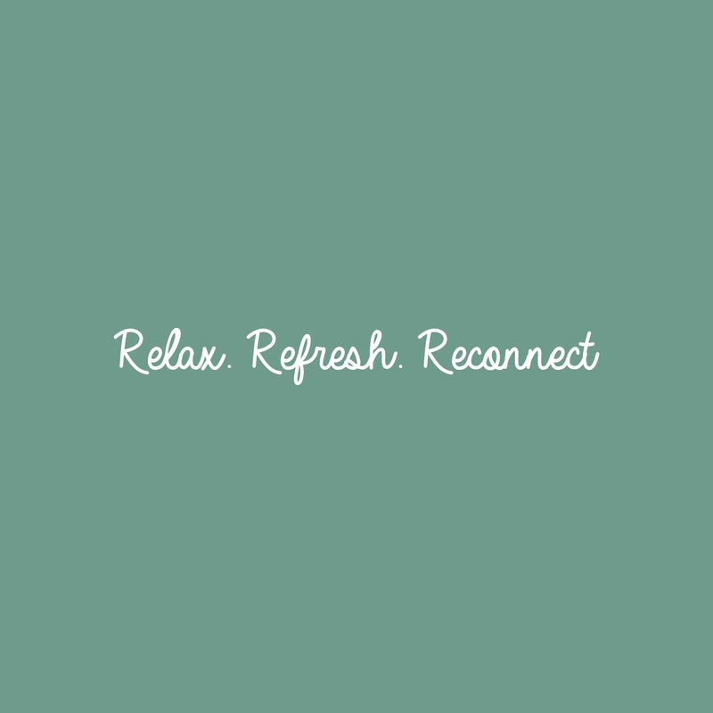 Vinyl Wall Art Decal - Relax. Refresh. Reconnect - 2" x 20" - Trendy Cute Motivational Good Vibes Quote Sticker For Selfcare Bathroom Closet  Boutique Beauty Salon Kids Room Playroom Office Decor 1