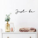 Vinyl Wall Art Decal - Just Be - Inspirational Cute Self Esteem Charming Lovely Cursive Quote Sticker For Couples & Family Bedroom Closet Kids Room Playroom Nursery Baby Room Decor 2