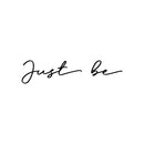 Vinyl Wall Art Decal - Just Be - 4" x 18" - Inspirational Cute Self Esteem Charming Lovely Cursive Quote Sticker For Couples & Family Bedroom Closet Kids Room Playroom Nursery Baby Room Decor 1