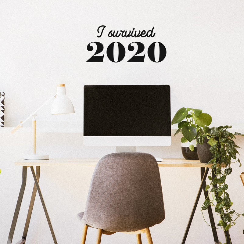 Vinyl Wall Art Decal - I Survived 2020 - 10" x 22" -  Trendy Sarcastic Funny Adult Quarantine Joke Quote Sticker For Office Business Storefront Restaurant Coffee Shop Living Room Decor 3
