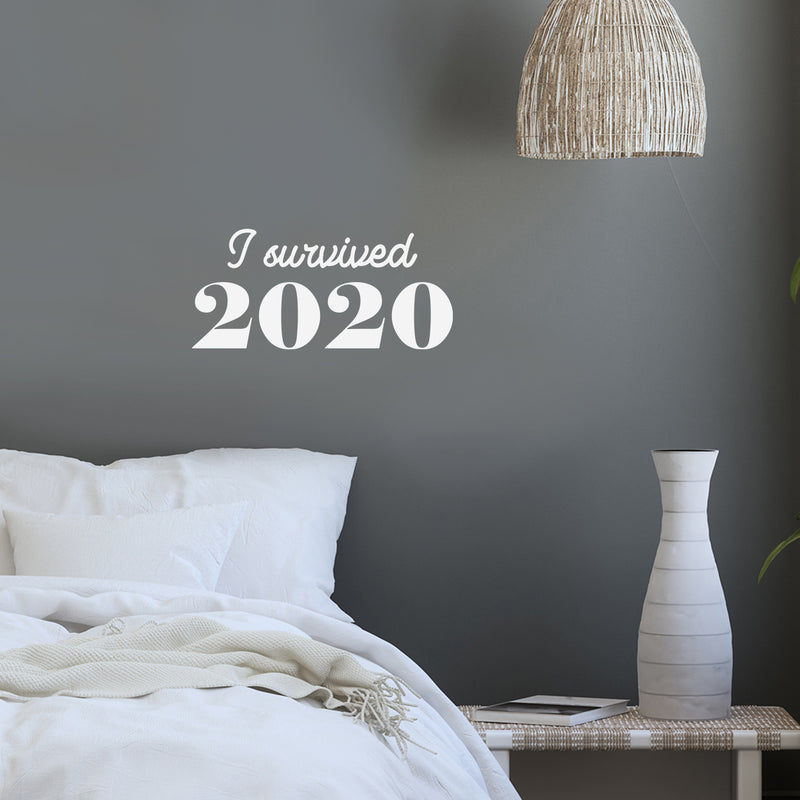 Vinyl Wall Art Decal - I Survived 2020 - 10" x 22" -  Trendy Sarcastic Funny Adult Quarantine Joke Quote Sticker For Office Business Storefront Restaurant Coffee Shop Living Room Decor 3