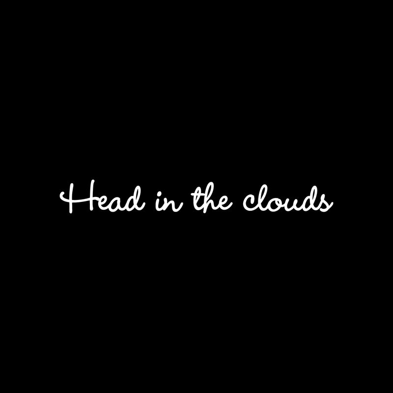 Vinyl Wall Art Decal - Head In The Clouds - 3" x 25" - Modern Cool Cute Inspirational Charming Quote Sticker for Kids Room Playroom Nursery Daycare School Coffee Shop Office Decor 1