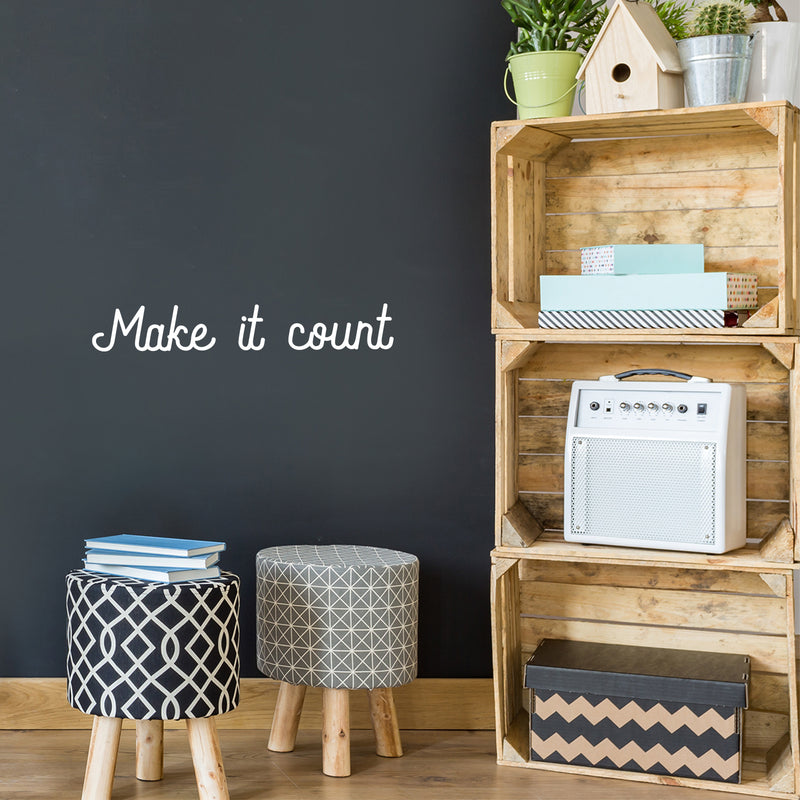 Vinyl Wall Art Decal - Make It Count - 3. Optimistic Trendy Positive Vibes Quote Sticker For Bedroom Kids Room Playroom Classroom Daycare Office Work Store Coffee Shop Decor 5
