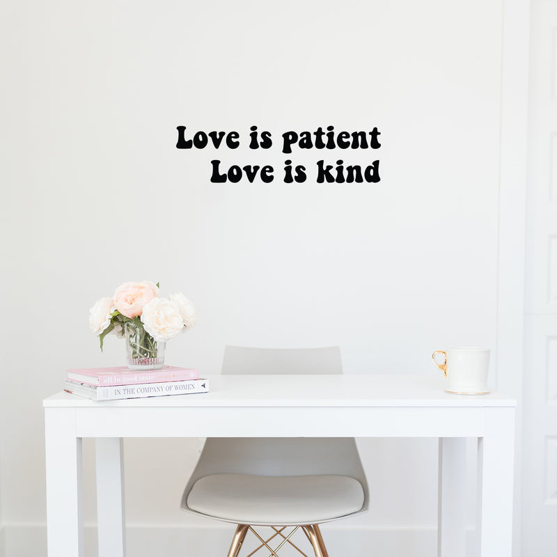 Vinyl Wall Art Decal - Love Is Patient Love Is Kind - Trendy Cute Inspirational Charming Lovely Quote Sticker For Kids Room Playroom Nursery Daycare Baby Room School Coffee Shop Decor 2
