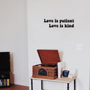 Vinyl Wall Art Decal - Love Is Patient Love Is Kind - 7" x 25" - Trendy Cute Inspirational Charming Lovely Quote Sticker For Kids Room Playroom Nursery Daycare Baby Room School Coffee Shop Decor 3