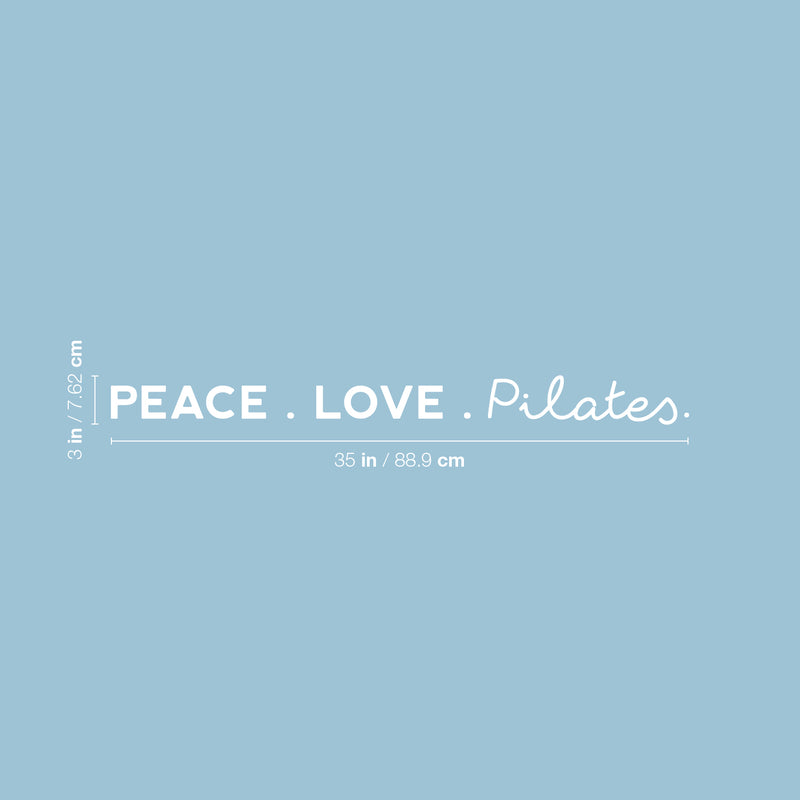 Vinyl Wall Art Decal - Peace. Love. Pilates - 3" x 35" - Trendy Motivational Cute Fun Healthy Lifestyle Quote Sticker For Pilates Yoga Classes Gym Home Workout Room Decor 4