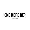 Vinyl Wall Art Decal - One More Rep - 5" x 30" - Trendy Motivational Positive Mind Change Quote Sticker For Gym CrossFit Fitness Center Yoga Pilates Classes Dance Studio Decor 4