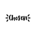 Vinyl Wall Art Decal - Chosen - 6. Trendy Cute Inspirational Lovely Quote Sticker For Bedroom Living Room Kids Room Playroom Baby Room Nursery Daycare School Classroom Decor 1