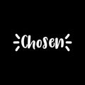 Vinyl Wall Art Decal - Chosen - 6.5" x 22" - Trendy Cute Inspirational Lovely Quote Sticker For Bedroom Living Room Kids Room Playroom Baby Room Nursery Daycare School Classroom  Decor 1