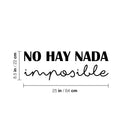 Vinyl Wall Art Decal - No Hay Nada Imposible - 8. Spanish Cute Trendy Inspirational Positive Mexican Phrase Quote Sticker For Office Business Store Coffee Shop Bedroom Living Room Decor 4