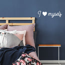 Vinyl Wall Art Decal - I Love Myself - 7" x 25" - Trendy Inspirational Cute Positive Self Esteem Quote Sticker For Bedroom Closet Bathroom Living Room Kids Room Playroom School Office Decor 3