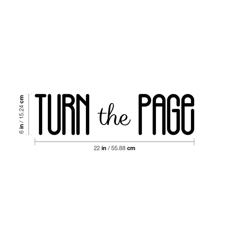 Vinyl Wall Art Decal - Turn The Page - 6" x 22" - Trendy Cute Positive Inspirational Mind Change Quote Sticker For Bedroom Closet  Living Room Office Business Coffee Shop Decor 4