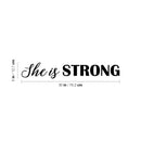 Vinyl Wall Art Decal - She Is Strong - 5" x 30" - Trendy Inspirational Good Vibes Cute Girly Quote Sticker For Bedroom Closet Living Room Boutique Beauty Salon Coffee Shop Feminine Decor 4