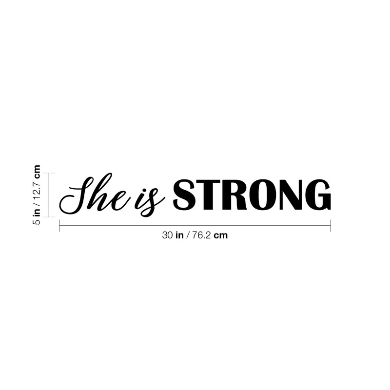 Vinyl Wall Art Decal - She Is Strong - 5" x 30" - Trendy Inspirational Good Vibes Cute Girly Quote Sticker For Bedroom Closet Living Room Boutique Beauty Salon Coffee Shop Feminine Decor 4