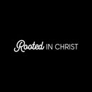 Vinyl Wall Art Decal - Rooted in Christ - 5.5" x 30" - Modern Inspirational Cute Spiritual Quote Sticker For Christian Home Bedroom Kids Room Living Room Office Coffee Shop Religious Center Decor 1
